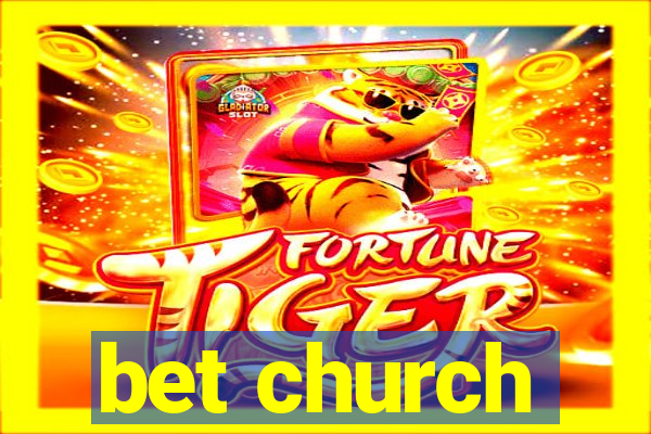 bet church