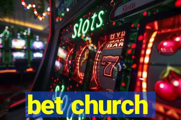 bet church