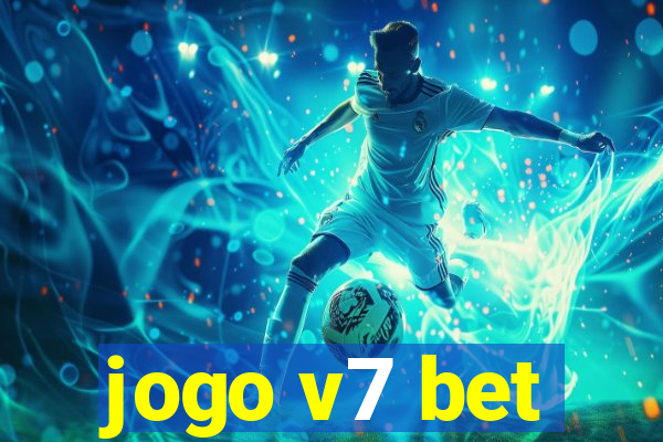 jogo v7 bet