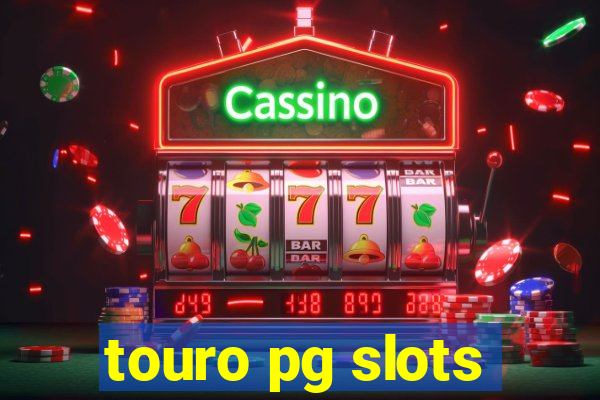 touro pg slots