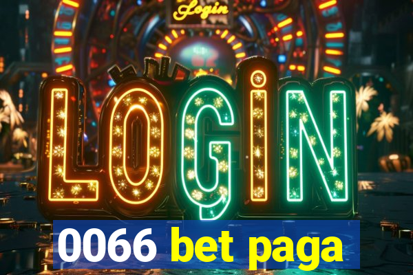 0066 bet paga