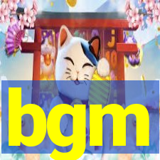 bgm