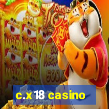 c.x18 casino