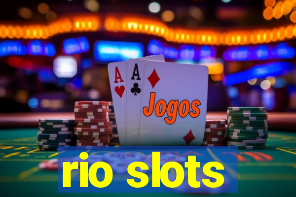 rio slots