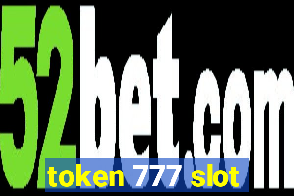 token 777 slot