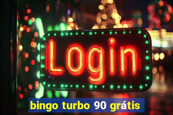 bingo turbo 90 grátis