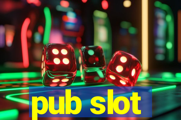 pub slot