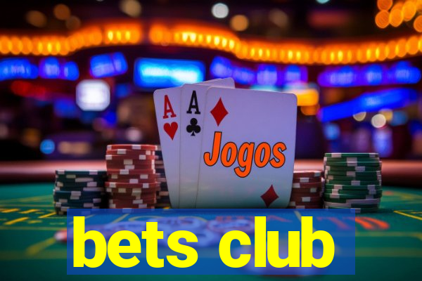 bets club