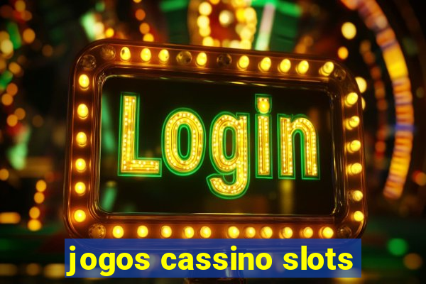 jogos cassino slots