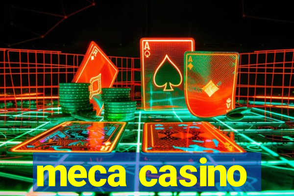 meca casino