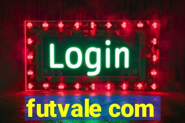 futvale com