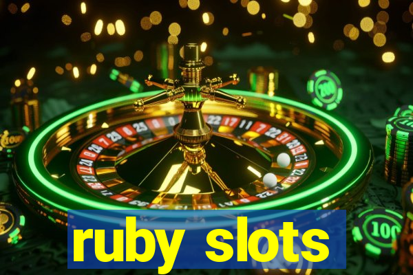 ruby slots