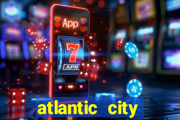 atlantic city casino resorts