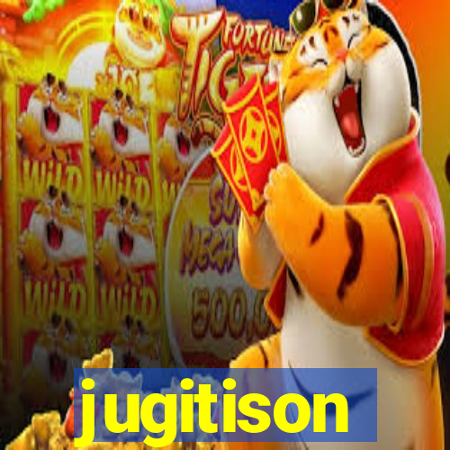 jugitison