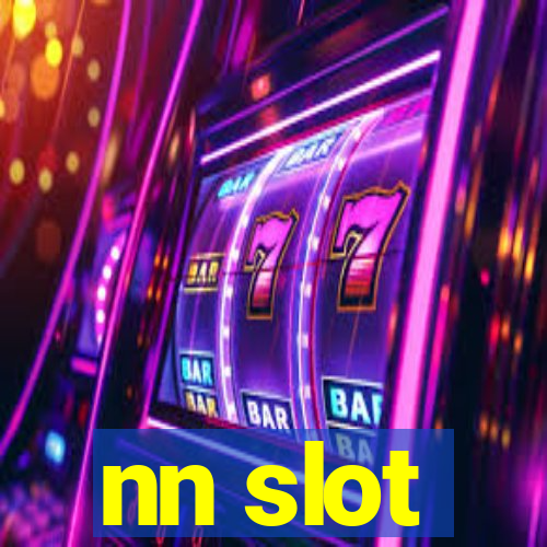 nn slot