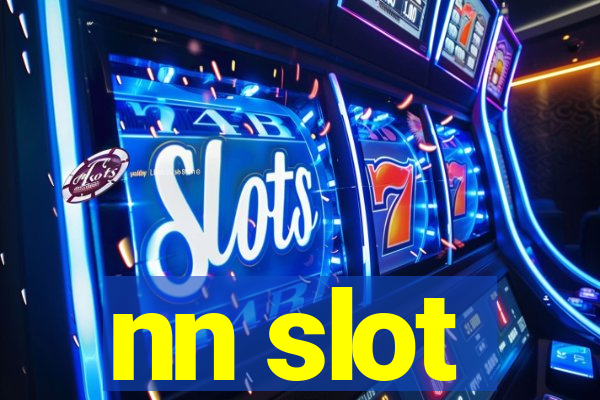 nn slot