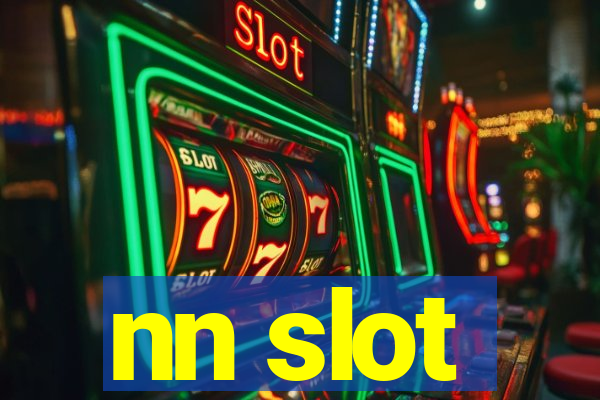 nn slot