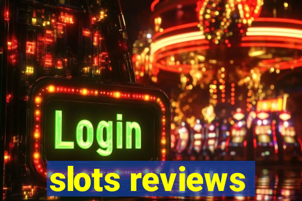 slots reviews