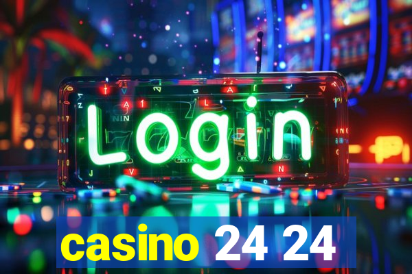 casino 24 24