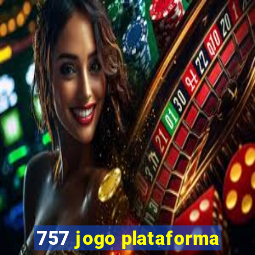 757 jogo plataforma