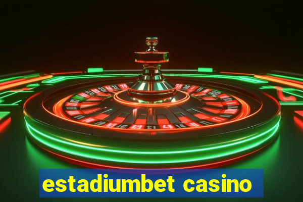 estadiumbet casino