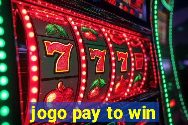 jogo pay to win