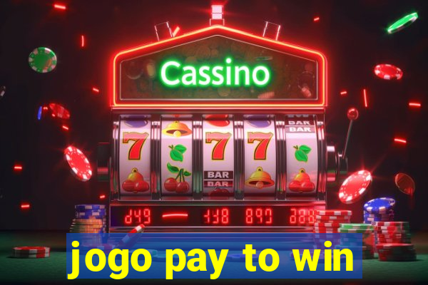 jogo pay to win