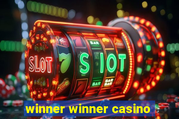 winner winner casino