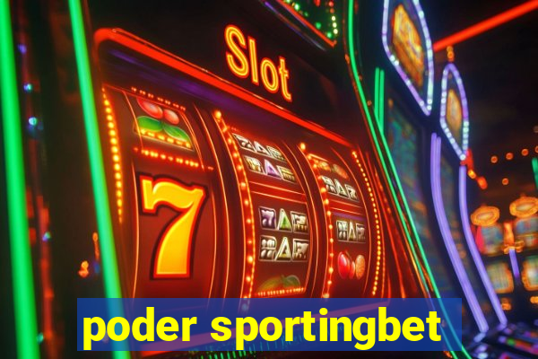 poder sportingbet