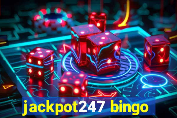 jackpot247 bingo