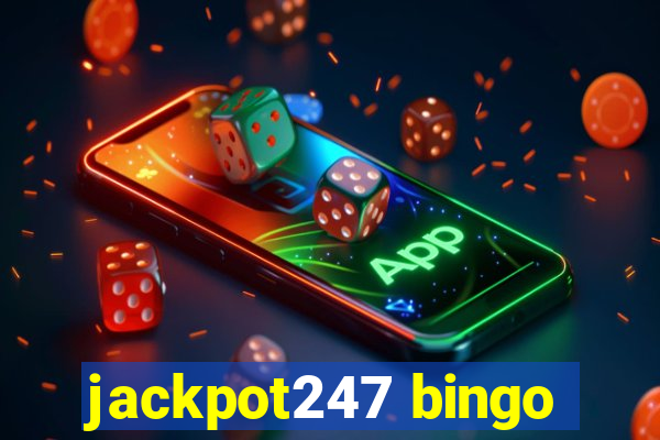 jackpot247 bingo