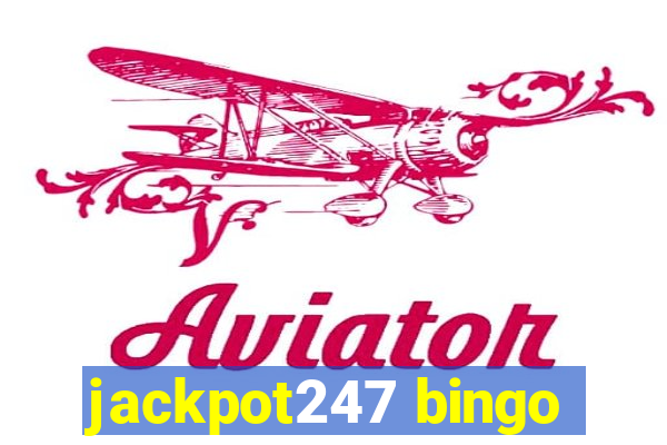 jackpot247 bingo