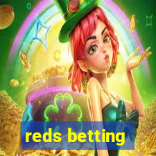 reds betting