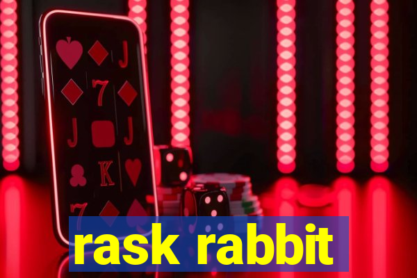 rask rabbit