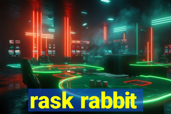 rask rabbit