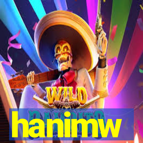 hanimw