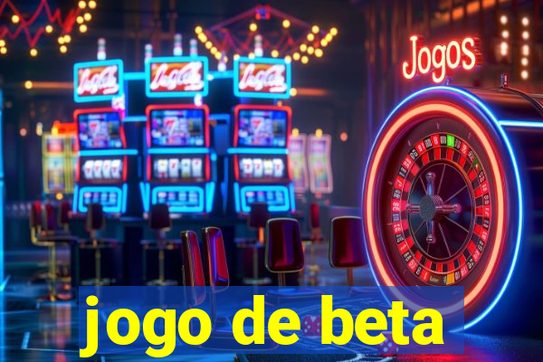 jogo de beta