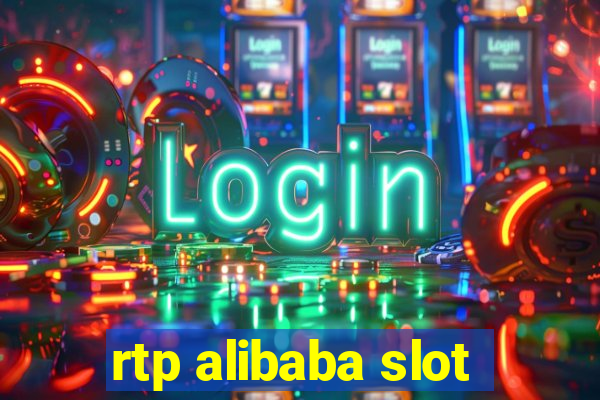 rtp alibaba slot