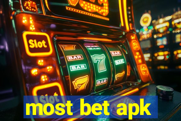 most bet apk