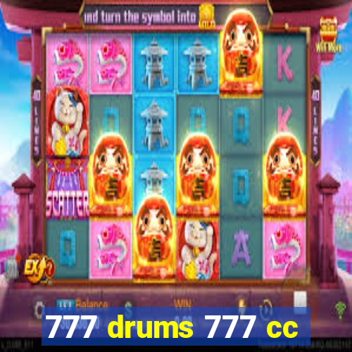 777 drums 777 cc