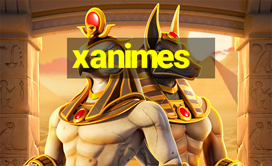 xanimes