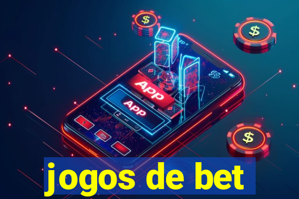 jogos de bet