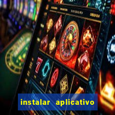 instalar aplicativo esporte bet