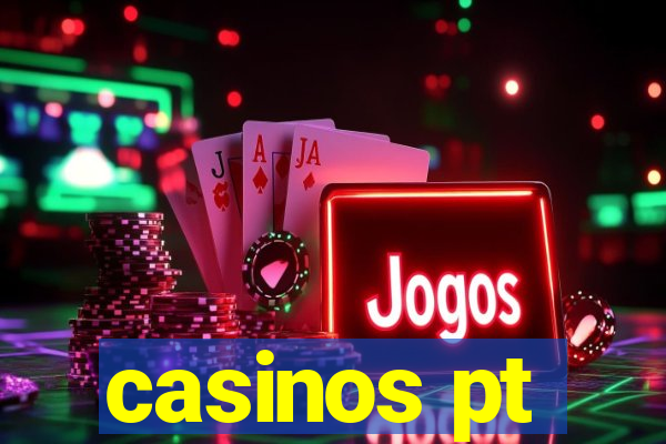 casinos pt