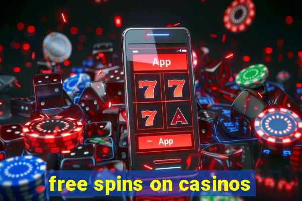 free spins on casinos