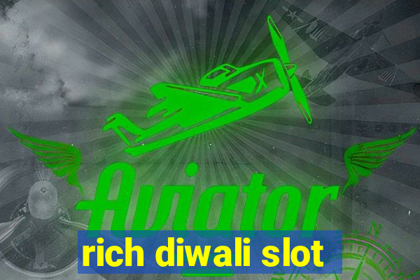 rich diwali slot