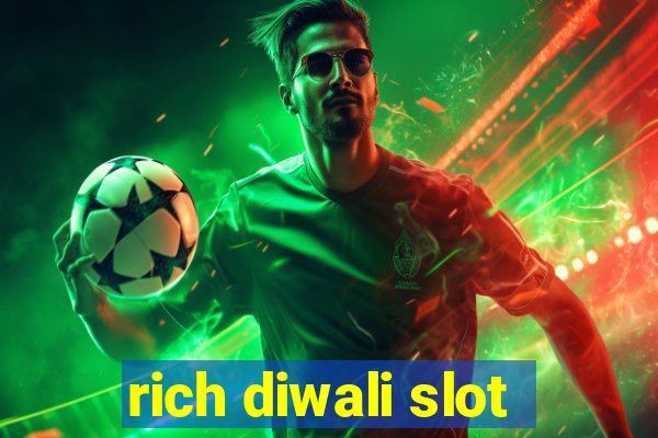 rich diwali slot