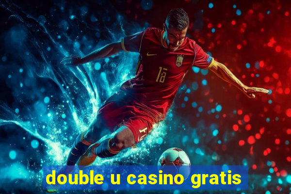 double u casino gratis