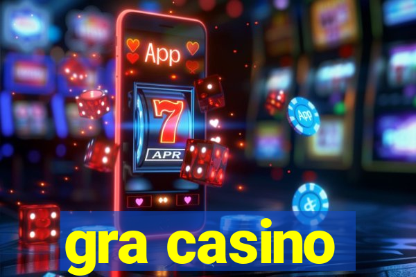 gra casino