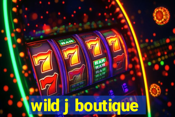 wild j boutique